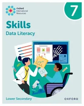 Oxford International Skills: Data Literacy: Practice Book 7, Paperback/Lisa Greenstein