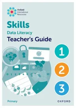 Oxford International Skills: Data Literacy: Teacher's Guide 1-3, Spiral Bound/Lisa Greenstein