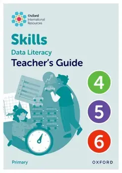 Oxford International Skills: Data Literacy: Teacher's Guide 4-6, Spiral Bound/Lisa Greenstein