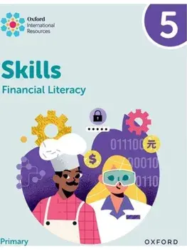 Oxford International Skills: Financial Literacy: Practice Book 5, Paperback/Steph King