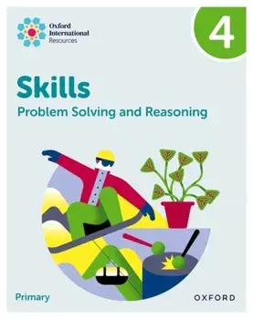 Oxford International Skills: Problem Solving and Reasoning: Practice Book 4, Paperback/Greenstein