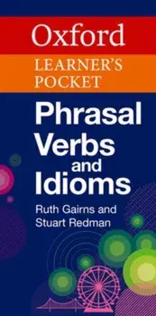 Oxford Learner's Pocket Phrasal Verbs and Idioms, Paperback/***