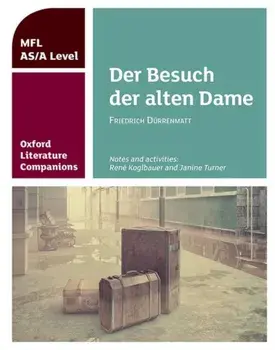 Oxford Literature Companions: Der Besuch der alten Dame, Paperback/Rene Koglbauer