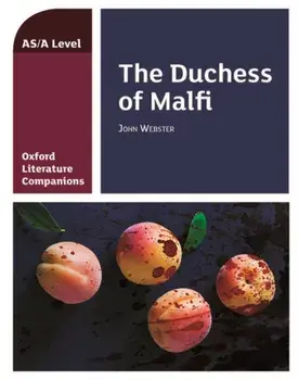 Oxford Literature Companions: The Duchess of Malfi, Paperback/Su Fielder