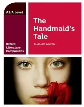 Oxford Literature Companions: The Handmaid's Tale, Paperback/Annie Fox