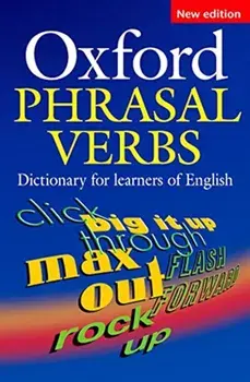 Oxford Phrasal Verbs Dictionary for learners of English, Paperback/***