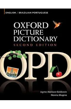 Oxford Picture Dictionary English-Brazilian Portuguese: Bilingual Dictionary for Brazilian Portuguese Speaking Teenage and Adult Students of English - Jayme Adelson-goldstein