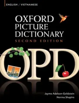 Oxford Picture Dictionary Second Edition: English-Vietnamese Edition. Bilingual Dictionary for Vietnamese-speaking teenage and adult students of English, 2 Revised edition, Paperback/***