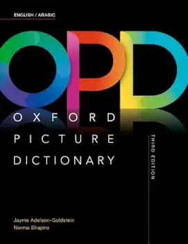 Oxford Picture Dictionary Third Edition: English/Arabic Dictionary, Paperback/Jayme Adelson-Goldstein