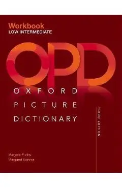 Oxford Picture Dictionary Third Edition: Low-Intermediate Workbook - Marjorie Fuchs