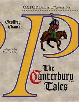Oxford Playscripts: The Canterbury Tales, Paperback/Geoffrey Chaucer