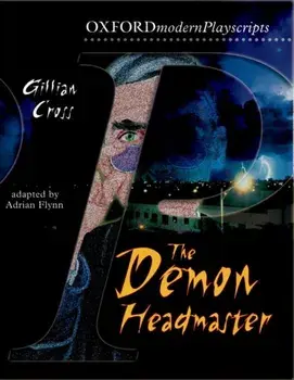 Oxford Playscripts: The Demon Headmaster, Paperback/Gillian Cross