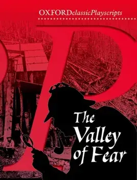 Oxford Playscripts: The Valley of Fear, Paperback/Sir Arthur Conan Doyle