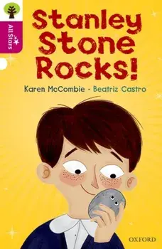 Oxford Reading Tree All Stars: Oxford Level 10: Stanley Stone Rocks!, Paperback/Karen McCombie