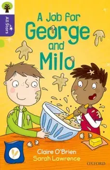 Oxford Reading Tree All Stars: Oxford Level 11: A Job for George and Milo, Paperback/Claire O'Brien