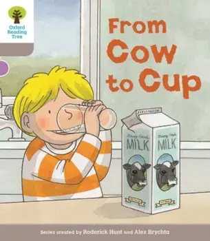 Oxford Reading Tree Biff, Chip and Kipper Stories Decode and Develop: Level 1: From Cow to Cup, Paperback/Roderick Hunt
