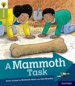 Oxford Reading Tree Explore with Biff, Chip and Kipper: Oxford Level 7: A Mammoth Task, Paperback/Roderick Hunt