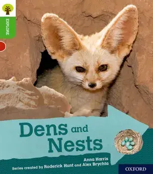 Oxford Reading Tree Explore with Biff, Chip and Kipper: Oxford Level 2: Dens and Nests, Paperback/Anna Harris