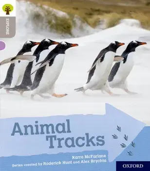 Oxford Reading Tree Explore with Biff, Chip and Kipper: Oxford Level 1: Animal Tracks, Paperback/Karra Mcfarlane