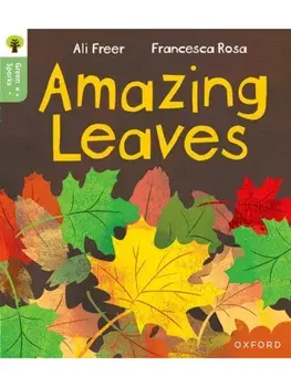 Oxford Reading Tree Green Sparks: Level 5: Amazing Leaves, Paperback/Ali Freer