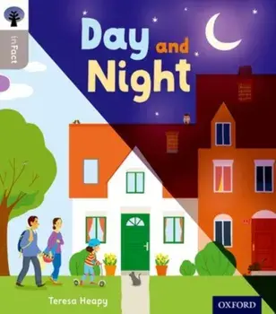 Oxford Reading Tree inFact: Oxford Level 1: Day and Night, Paperback/Teresa Heapy