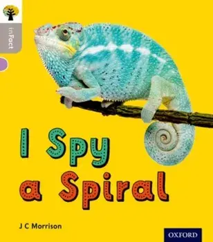 Oxford Reading Tree inFact: Oxford Level 1: I Spy a Spiral, Paperback/***