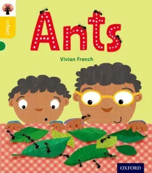 Oxford Reading Tree inFact: Oxford Level 5: Ants, Paperback/Vivian French