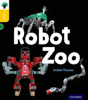 Oxford Reading Tree inFact: Oxford Level 5: Robot Zoo, Paperback/Isabel Thomas
