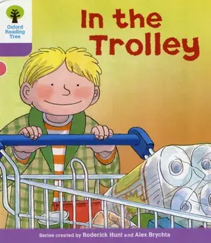 Oxford Reading Tree: Level 1+: Decode and Develop: In the Trolley, Paperback/Annemarie Young