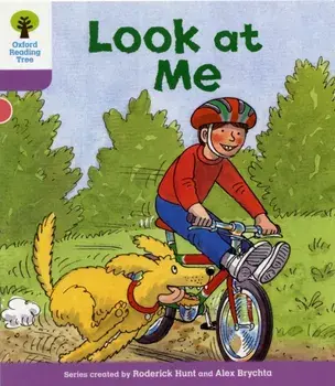 Oxford Reading Tree: Level 1+: First Sentences: Look At Me, Paperback/Roderick Hunt