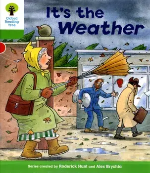 Oxford Reading Tree: Level 2: Patterned Stories: It's the Weather, Paperback/Roderick Hunt