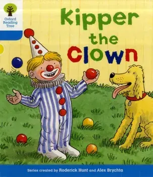 Oxford Reading Tree: Level 3: More Stories A: Kipper the Clown, Paperback/Roderick Hunt