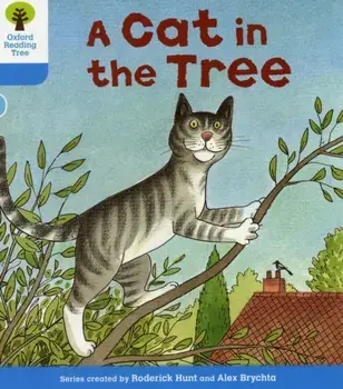 Oxford Reading Tree: Level 3: Stories: A Cat in the Tree, Paperback/Roderick Hunt