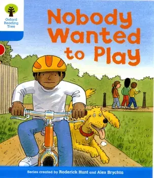 Oxford Reading Tree: Level 3: Stories: Nobody Wanted to Play, Paperback/Gill Howell