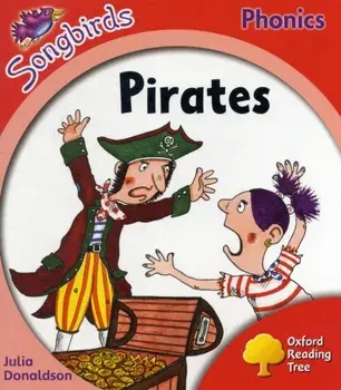 Oxford Reading Tree: Level 4: More Songbirds Phonics. Pirates, Paperback/Julia Donaldson