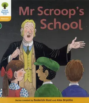 Oxford Reading Tree: Level 5: Floppy's Phonics Fiction: Mr Scroop's School, Paperback/Kate Ruttle