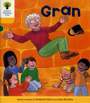 Oxford Reading Tree: Level 5: Stories: Gran, Paperback/Roderick Hunt