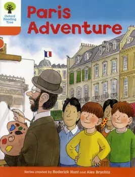 Oxford Reading Tree: Level 6: More Stories B: Paris Adventure, Paperback/Roderick Hunt