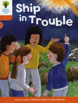 Oxford Reading Tree: Level 6: More Stories B: Ship in Trouble, Paperback/Roderick Hunt