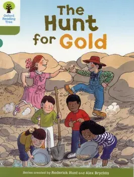 Oxford Reading Tree: Level 7: More Stories A: The Hunt for Gold, Paperback/Roderick Hunt