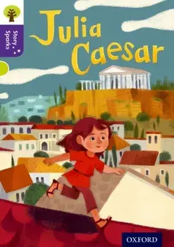 Oxford Reading Tree Story Sparks: Oxford Level 11: Julia Caesar, Paperback/Ciaran Murtagh