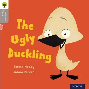 Oxford Reading Tree Traditional Tales: LEvel 1: The Ugly Duckling, Paperback/Teresa Heapy