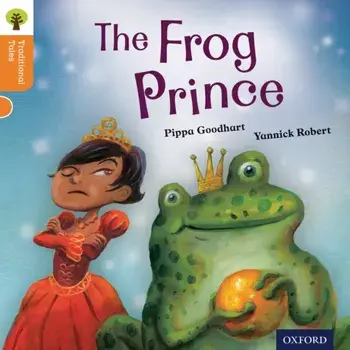 Oxford Reading Tree Traditional Tales: Level 6: The Frog Prince, Paperback/Pam Dowson