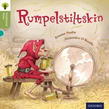 Oxford Reading Tree Traditional Tales: Level 7: Rumpelstiltskin, Paperback/Pam Dowson