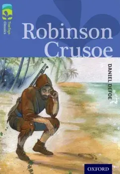 Oxford Reading Tree TreeTops Classics: Level 17: Robinson Crusoe, Paperback/Anthony Masters