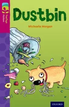 Oxford Reading Tree TreeTops Fiction: Level 10 More Pack B: Dustbin, Paperback/Michaela Morgan