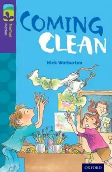 Oxford Reading Tree TreeTops Fiction: Level 11: Coming Clean, Paperback/Nick Warburton