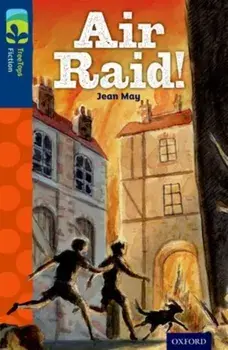 Oxford Reading Tree TreeTops Fiction: Level 14 More Pack A: Air Raid!, Paperback/Jean May