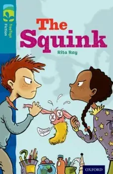 Oxford Reading Tree TreeTops Fiction: Level 9 More Pack A: The Squink, Paperback/Rita Ray