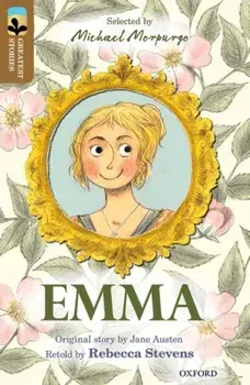 Oxford Reading Tree TreeTops Greatest Stories: Oxford Level 18: Emma, Paperback/Jane Austen